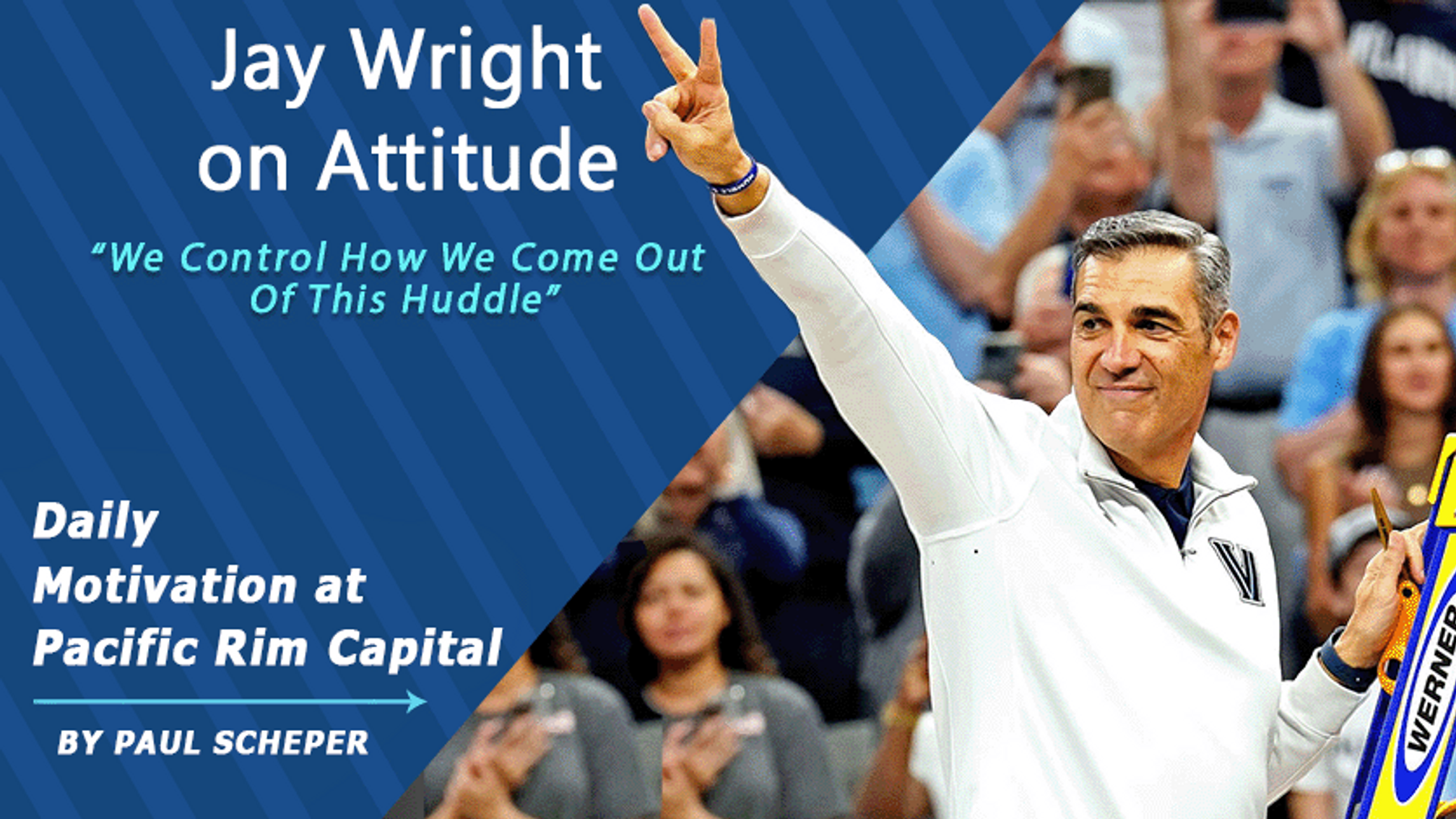 Jay Wright On Attitude